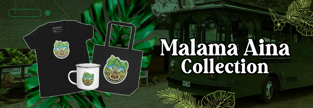 Malama Aina Collection